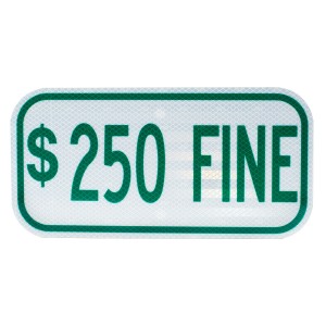 Handicap $250 Fine Sign